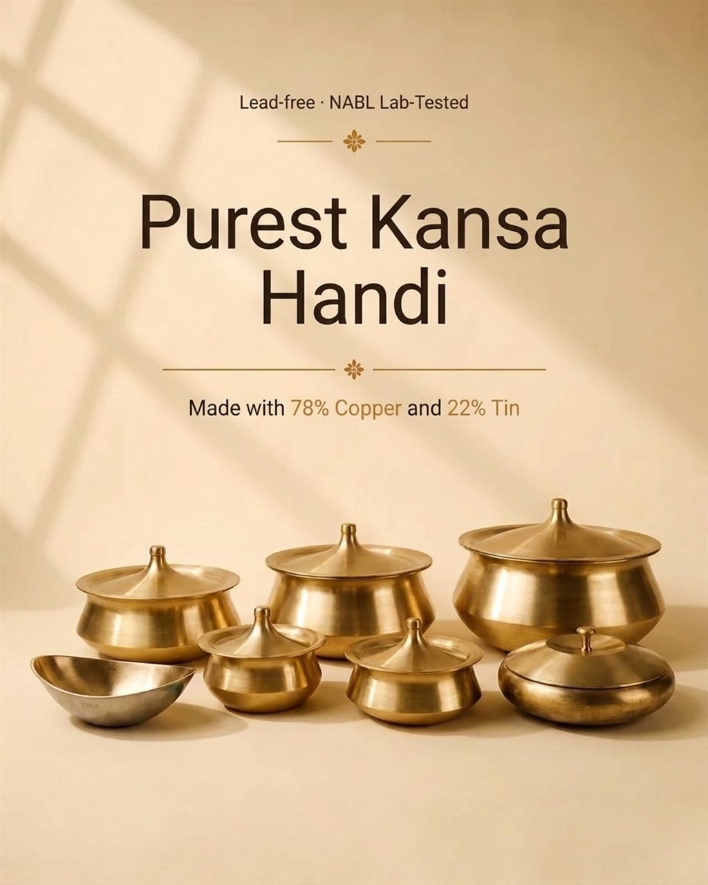 Pure kansa handi collection with lids, 78% copper and 22% tin
