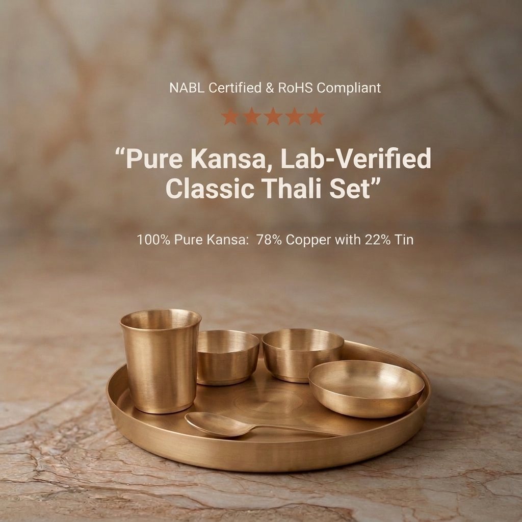 Pure kansa Classic Thali Set - NABL certified and RoHS compliant, 78% copper 22% tin bronze
