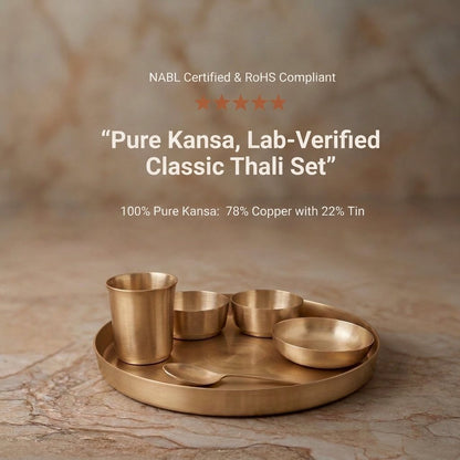 Pure kansa Classic Thali Set - NABL certified and RoHS compliant, 78% copper 22% tin bronze