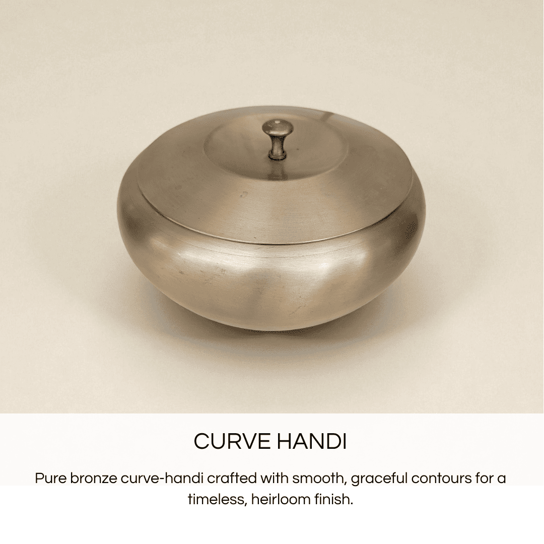 Kansa curve handi in pure bronze with smooth contours for a timeless heirloom finish