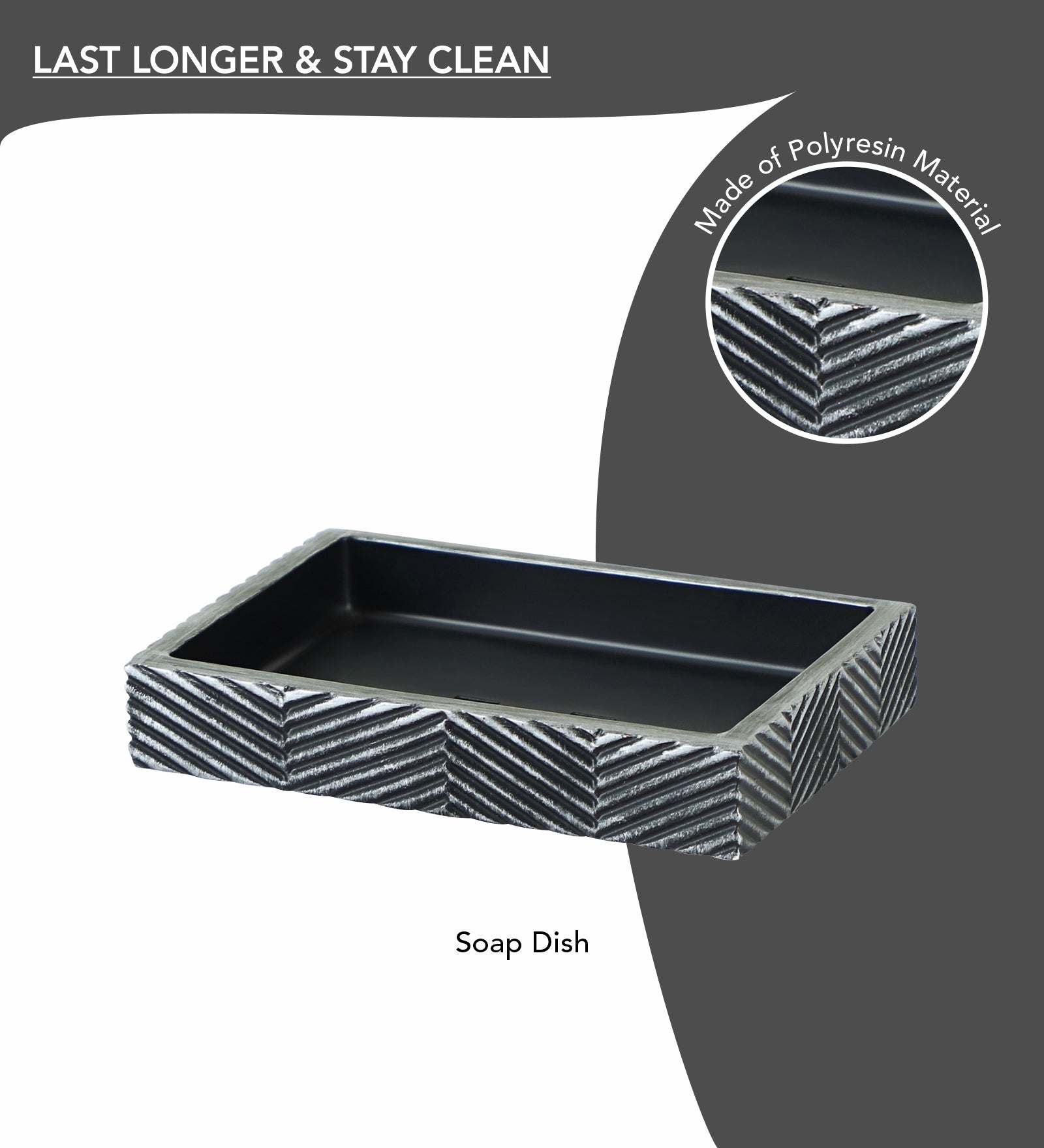 Obsessions Vibe Polyresin 4pcs Bathroom set Grey Soap Dish with a textured design for durability and easy cleaning