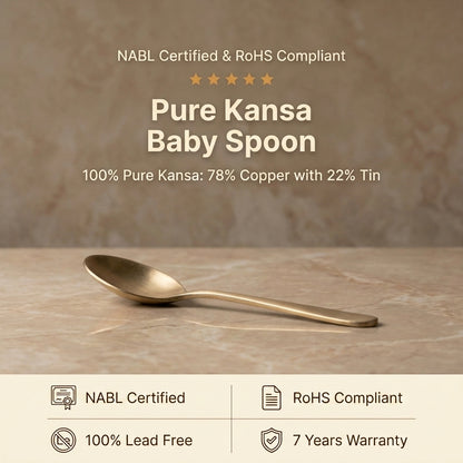 Pure Kansa Baby Spoon - NABL certified, RoHS compliant, 100% pure Kansa