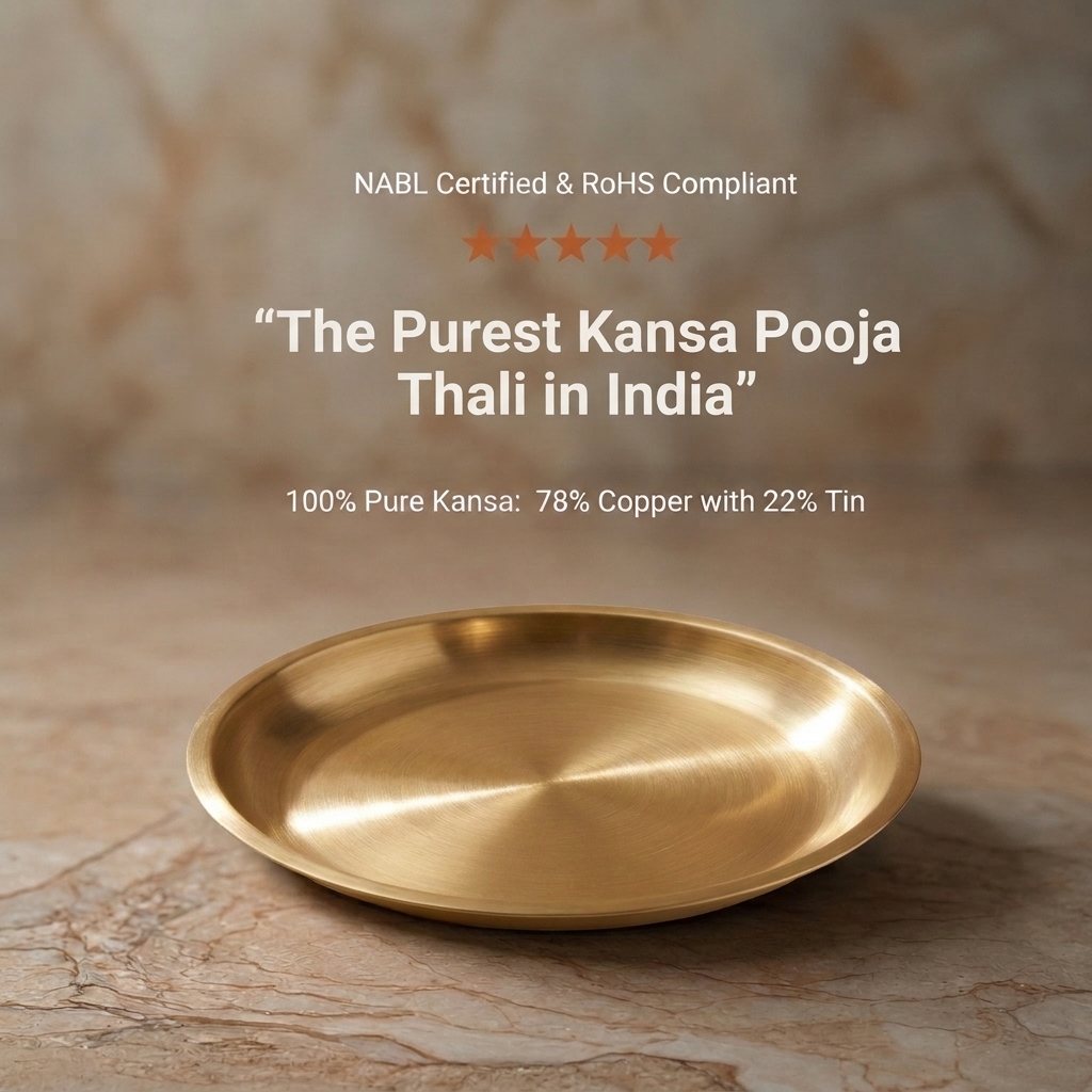 The Purest Kansa Pooja Thali in India — NABL certified, RoHS compliant, 78% copper 22% tin bronze