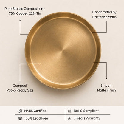 Kansa Tarbhana Pooja Thali features — pure bronze composition, handcrafted by master kansaris, compact pooja-ready size, smooth matte finish